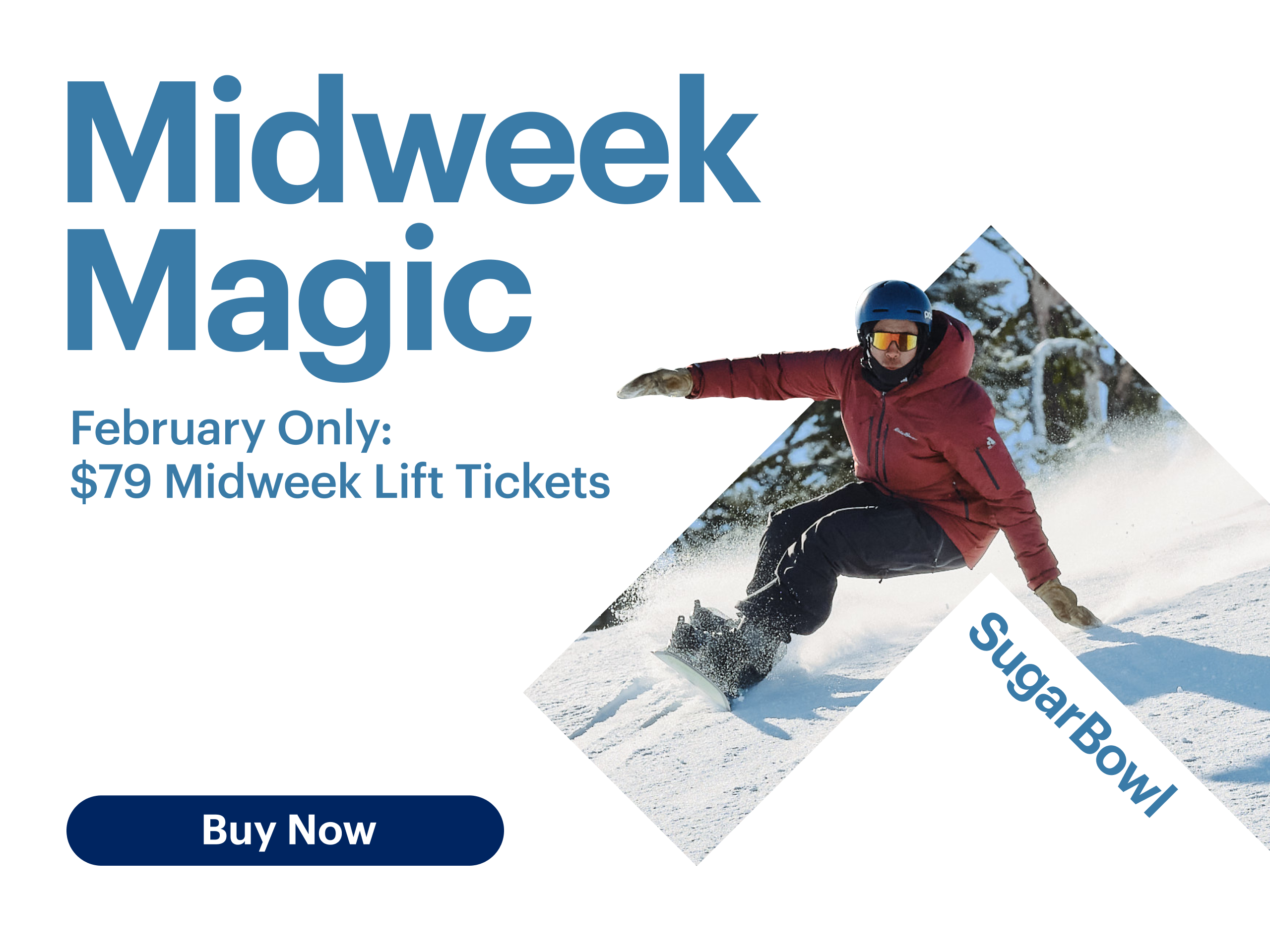 Midweek Magic, $79 Lift Tickets in February