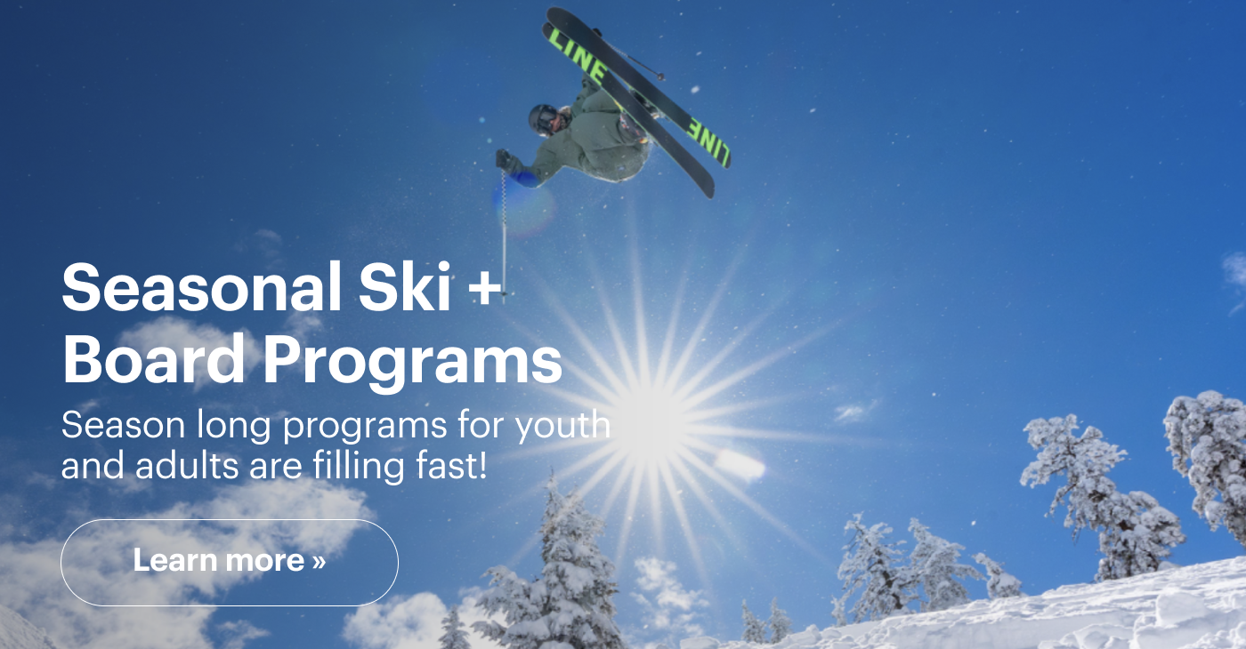 Seasonal Ski & Snowboard programs at Sugar Bowl